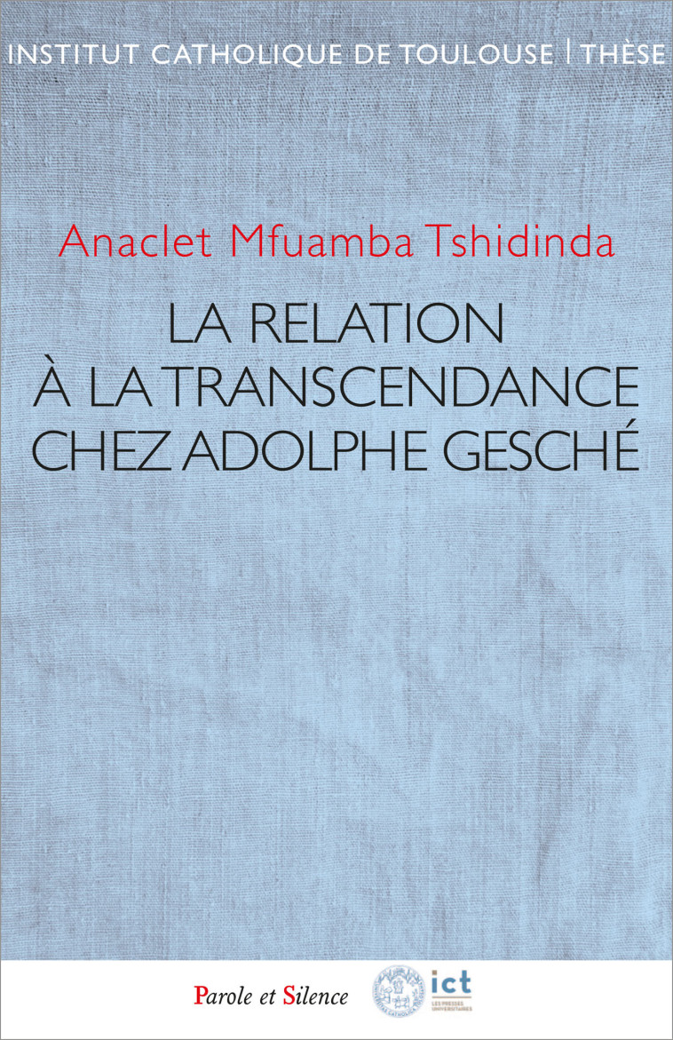 Transcendance et liberté - Anaclet Mfuamba Tshidinda - PAROLE SILENCE