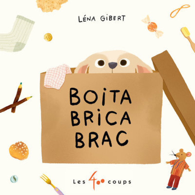 Boita brica brac - Lena Gibert - 400 COUPS