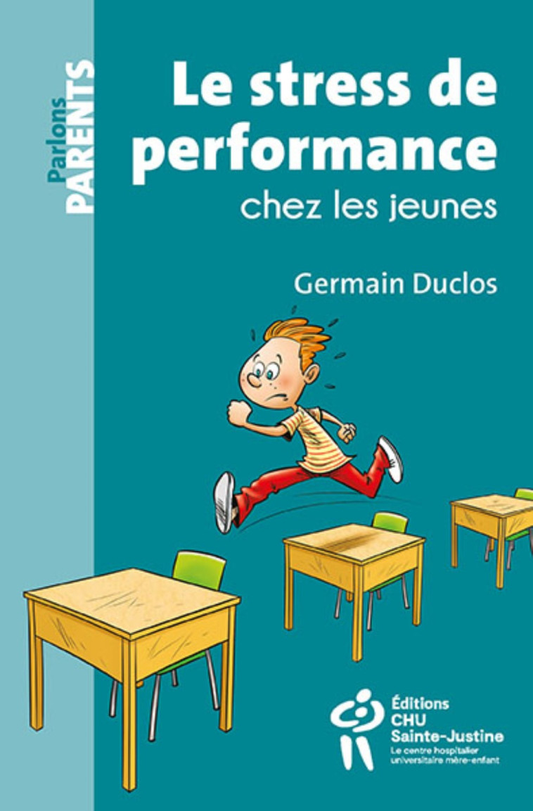 LE STRESS DE PERFORMANCE CHEZ LES JEUNES -  DUCLOS Germain - STE JUSTINE