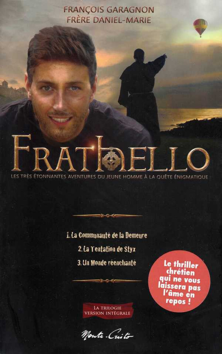 FRATHELLO - Trilogie en 1 volume - François Garagnon/Fr, François Garagnon/Fr - MONTE CRISTO