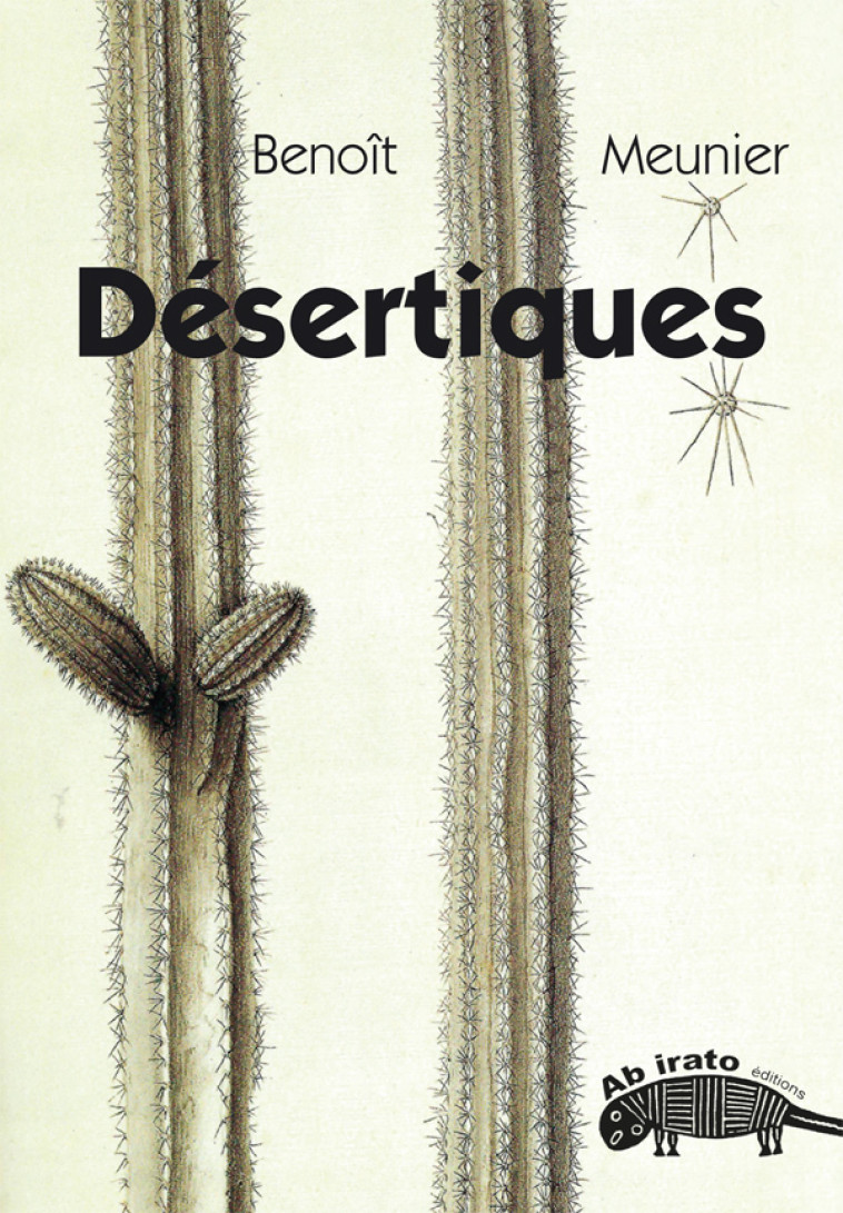 Désertiques -  MEUNIER, Benoît - AB IRATO