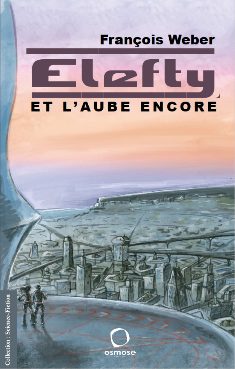 Elefty - François Weber, François Weber - OSMOSE