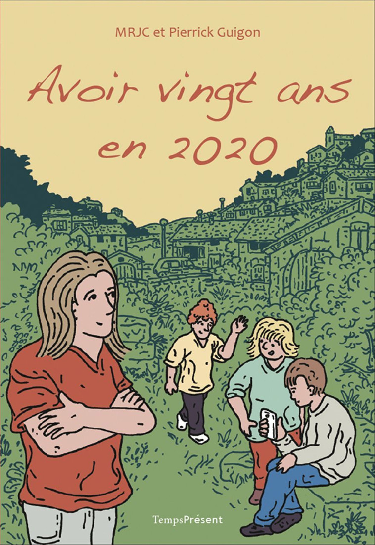 Avoir vingt ans en 2020 -  Collectif, Pierrick GUIGON - TEMPS PRES