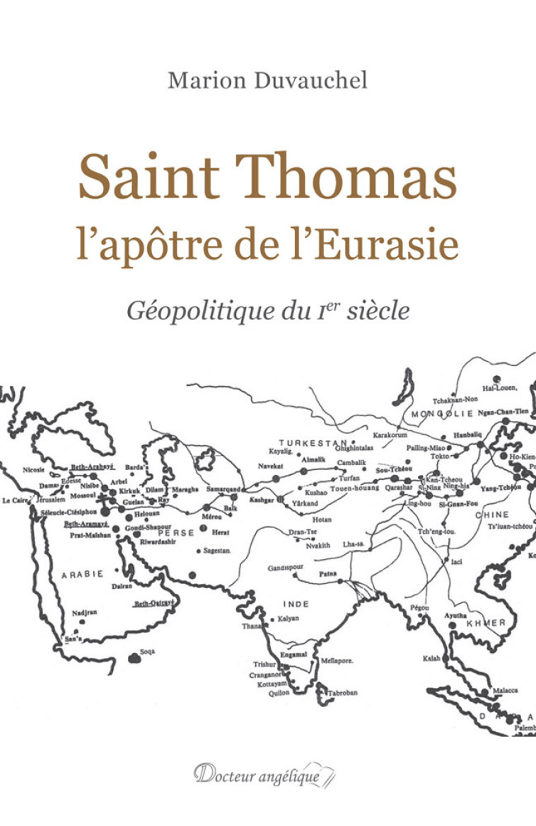 Saint Thomas, l'apôtre de l'Eurasie - Marion Duvauchel - ANGELIQUE