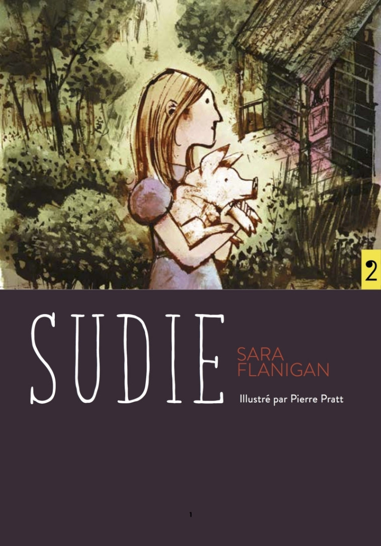 Sudie - Sara FLANIGAN, Pierre PRATT, Laurence Lenglet - D EUX