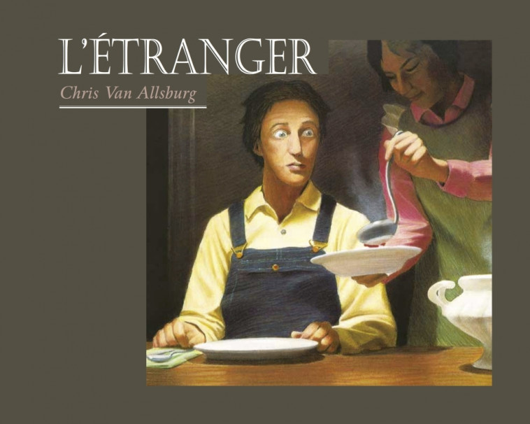 L'étranger - Chris Van Allsburg, Christiane Duchesne - D EUX