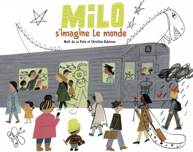 Milo s'imagine le monde - Matt De La Peña, Christian Robinson, Christiane Duchesne - D EUX