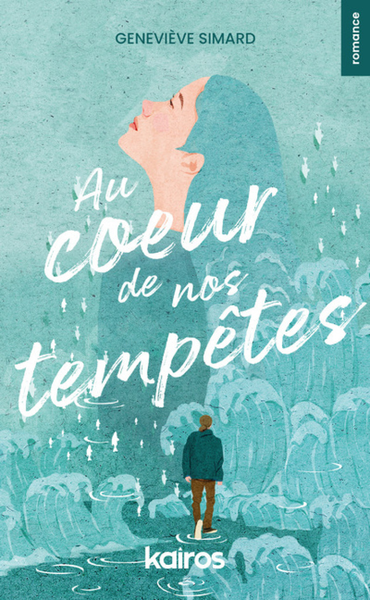 Au coeur de nos tempêtes - Geneviève Simard - EDITIONS KAIROS