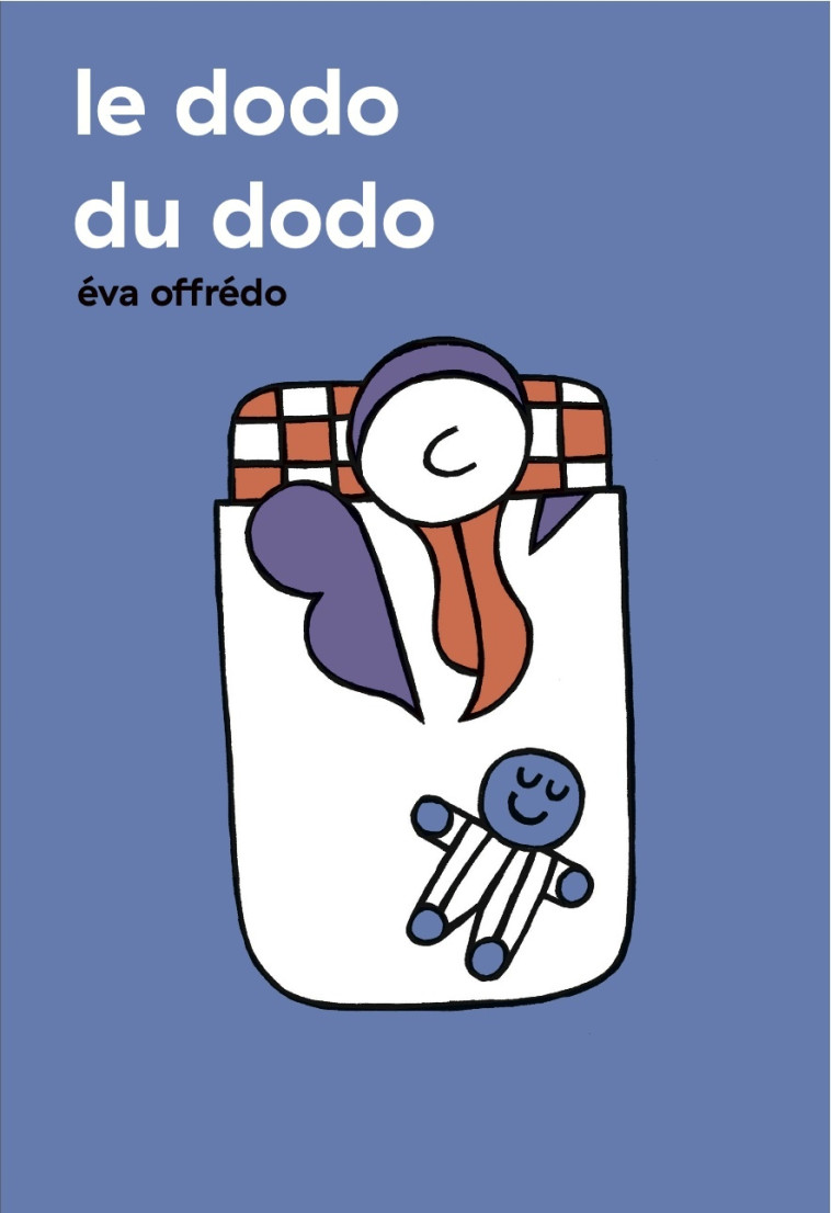 LE DODO DU DODO -  EVA OFFREDO - A PAS DE LOUPS