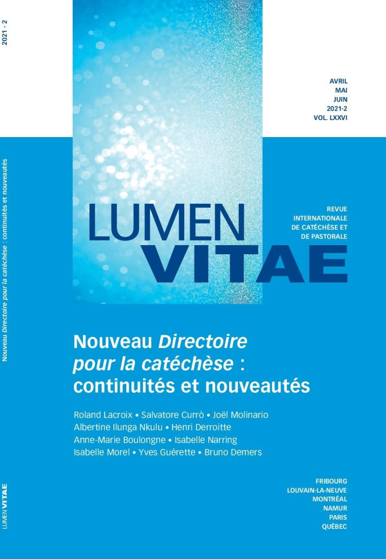 Directoire pour la catéchèse : continuités et nouveautés, revue Lumen Vitae 2021-2, vol 76 -  Lacroix Roland / Curro Salvatore,  Derroitte Henri / Ilunga Alber,   Ilunga Alber, Roland Lacroix, Salvatore Curro, Henri Derroitte, Albertine Ilunga - RIRTP