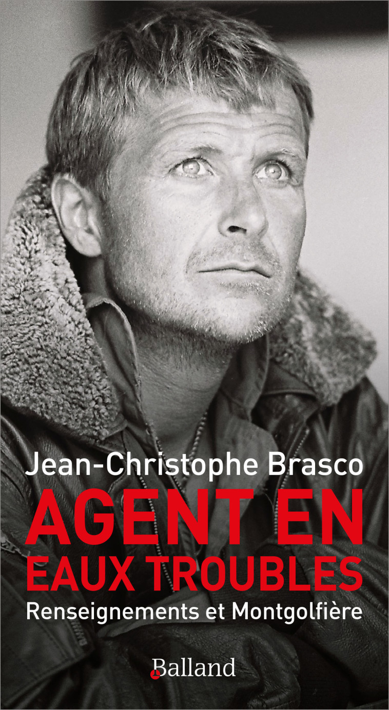 AGENT EN EAUX TROUBLES - Jean-Christophe BRASCO - BALLAND