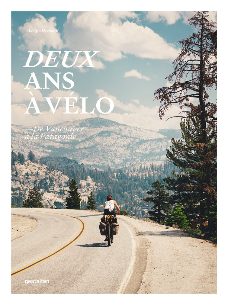 Deux ans à vélo -  GESTALTEN  , Martijn Doolaard - DGV