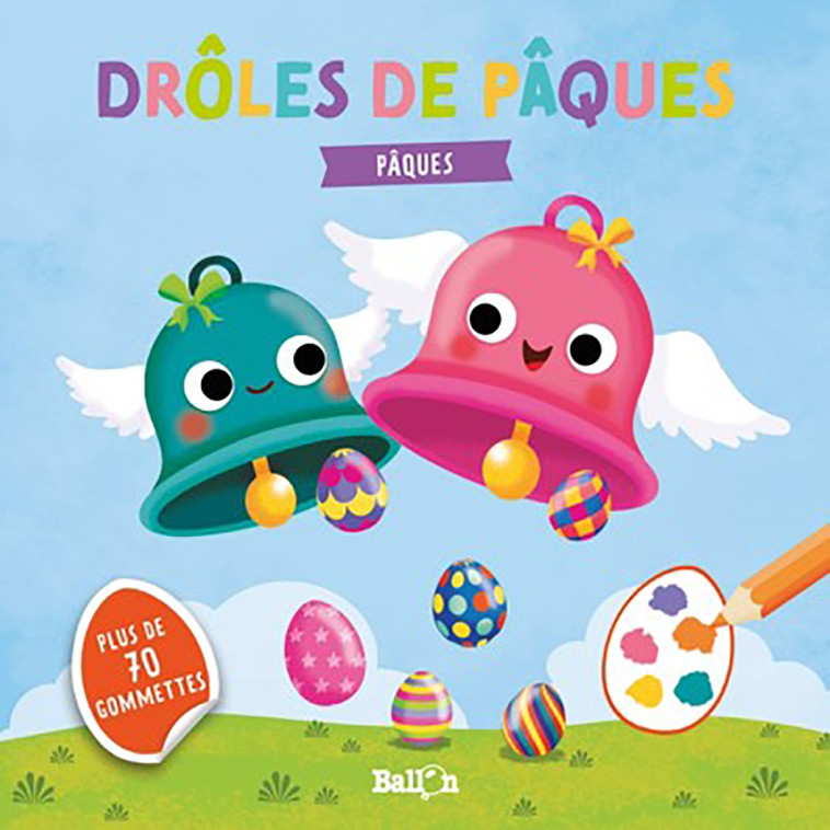 Drôles de Pâques - XXX - BALLON