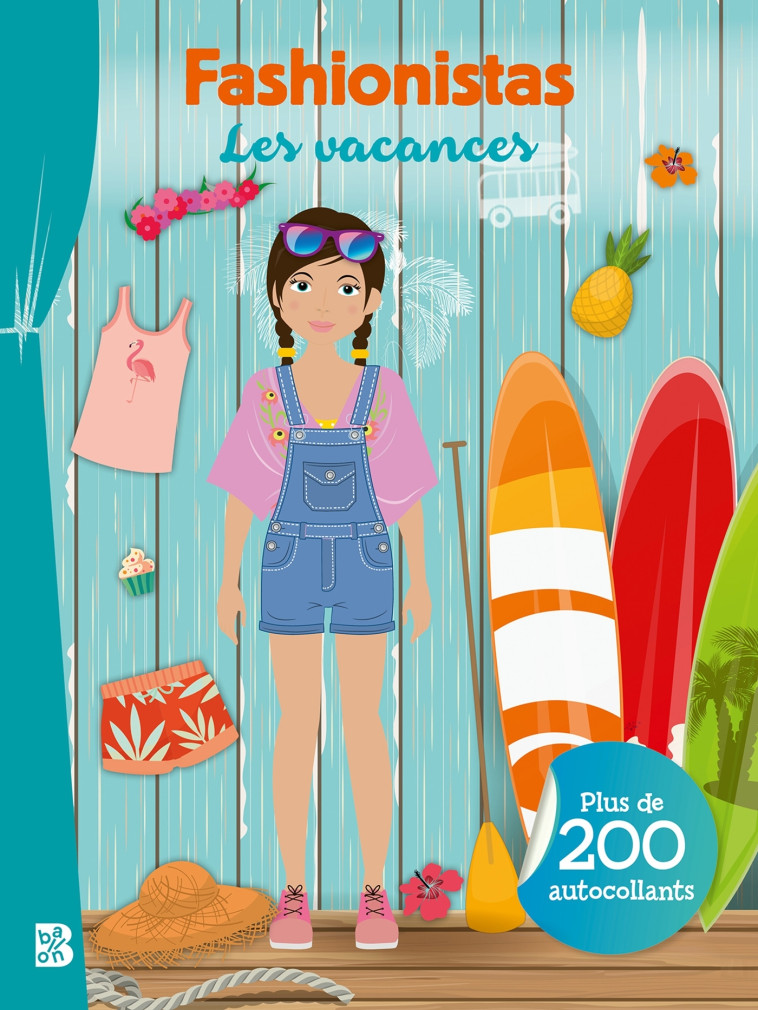 Fashionistas - Les vacances - XXX - BALLON