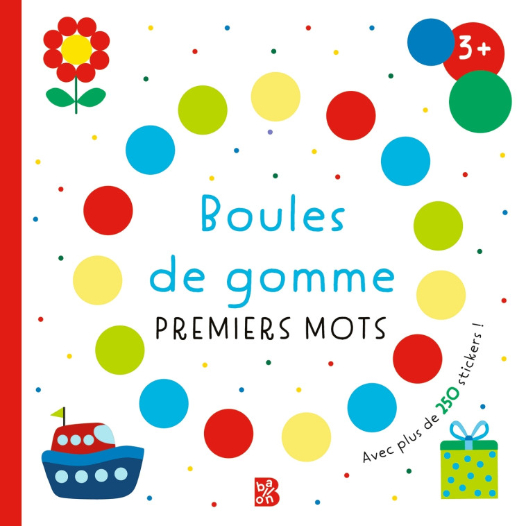 Boules de gomme - Premiers mots - XXX - BALLON