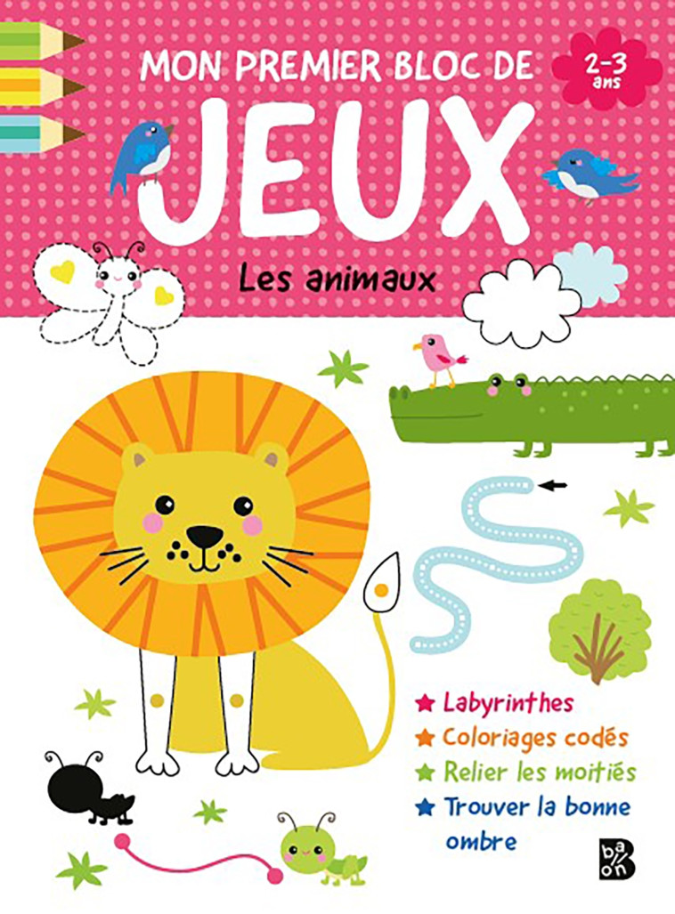 Mon premier bloc de jeux - Les animaux - XXX - BALLON