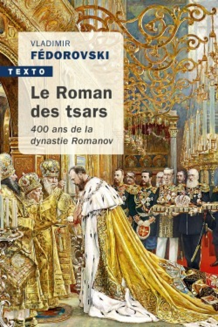 Le roman des tsars - Vladimir Fédorovski - TALLANDIER