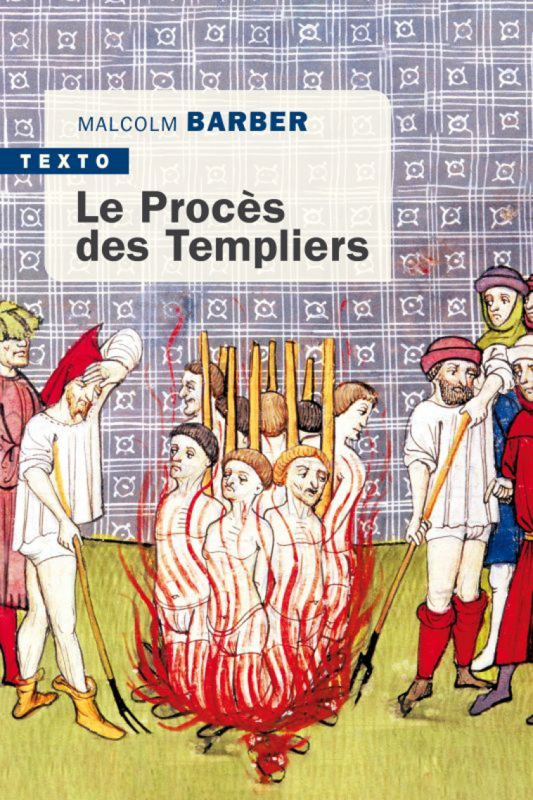 Le procès des templiers -  BARBER MALCOLM - TALLANDIER