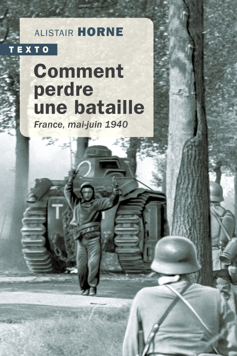 Comment perdre une bataille - Alistair Horne - TALLANDIER