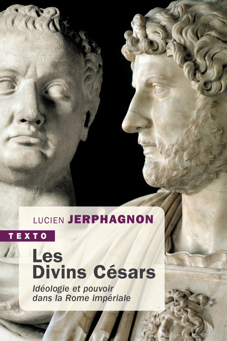 Les divins Césars - Lucien Jerphagnon - TALLANDIER