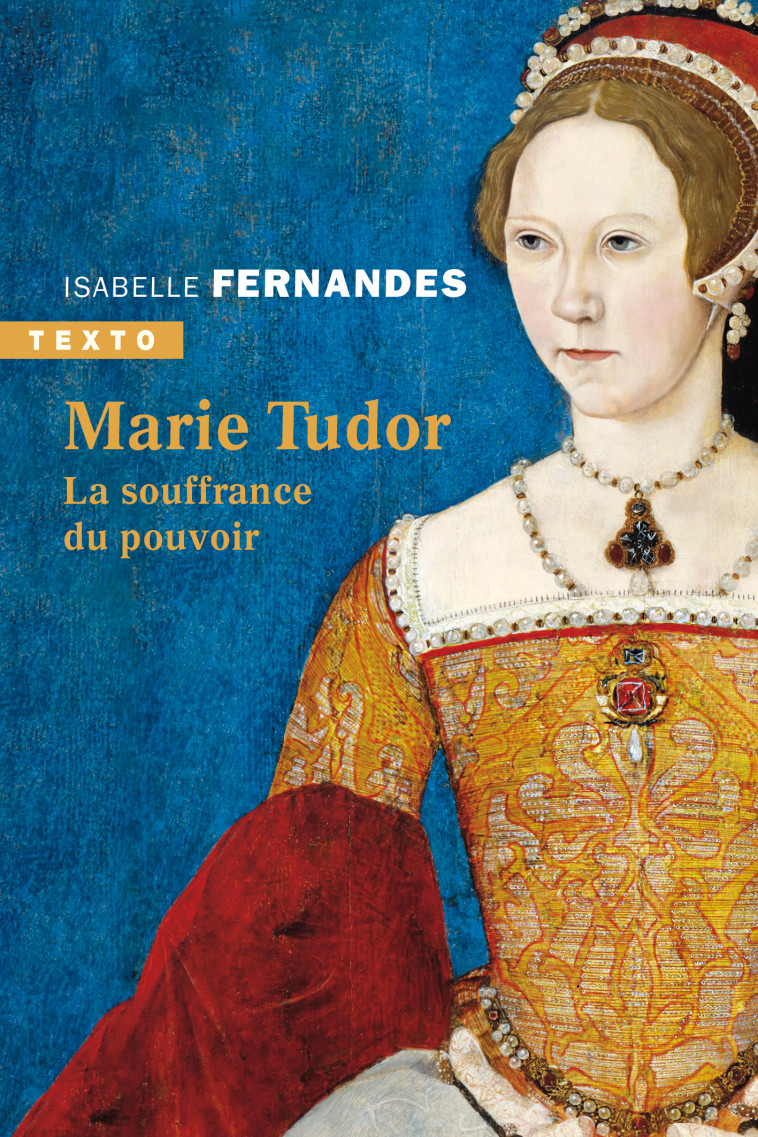 Marie Tudor - Isabelle Fernandes - TALLANDIER