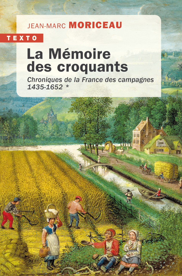 La mémoire des croquants - Jean-Marc Moriceau - TALLANDIER