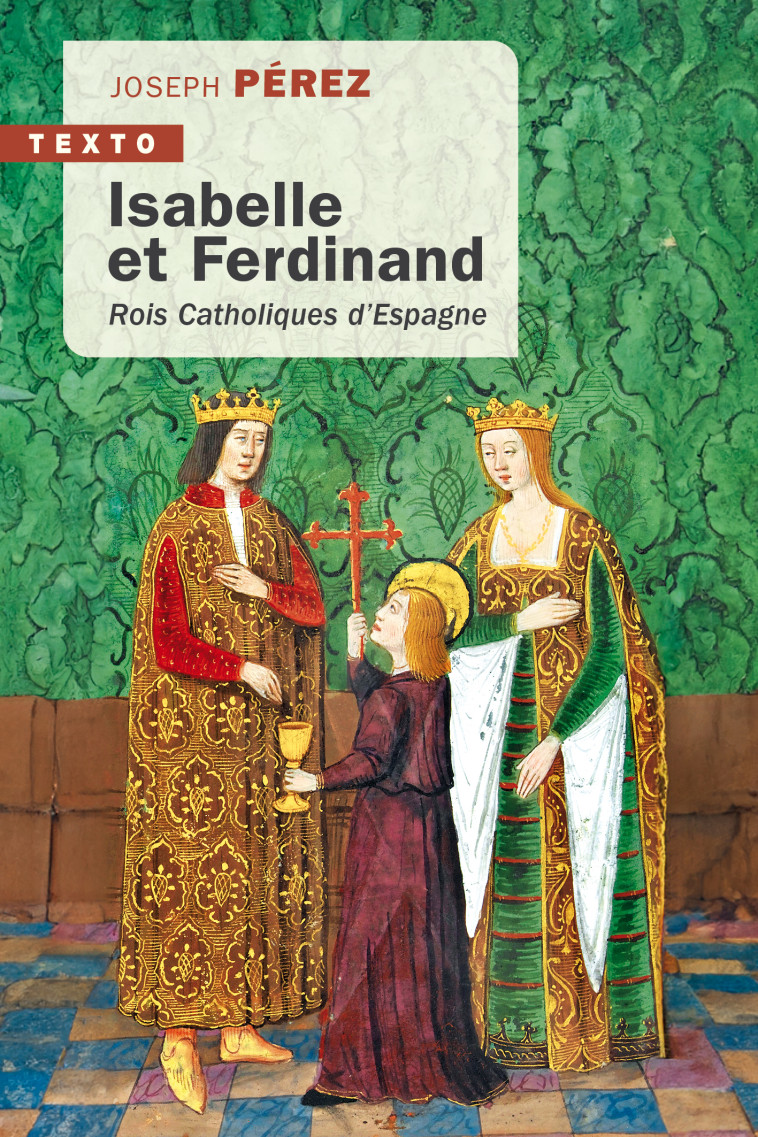 Isabelle et Ferdinand - Joseph Pérez - TALLANDIER