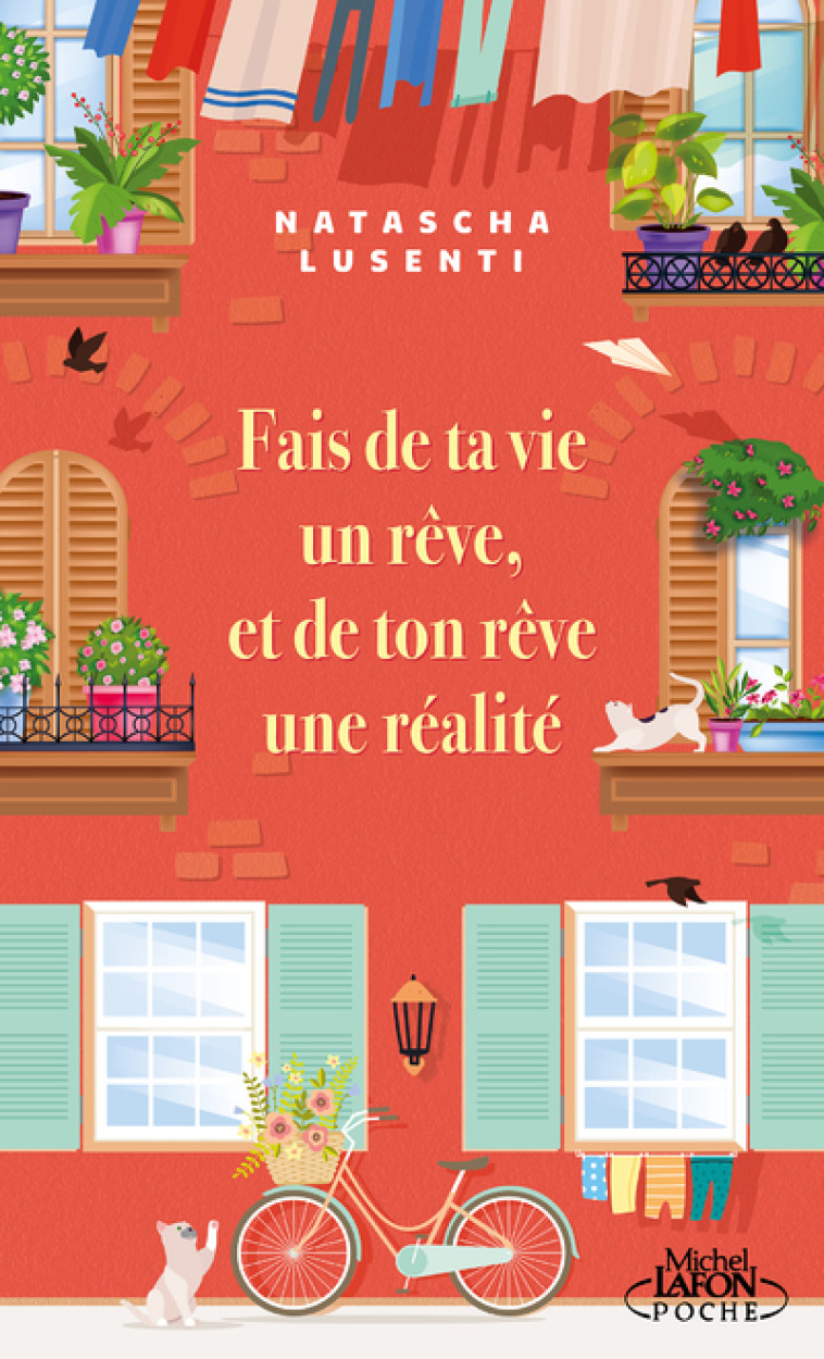 Fais de ta vie un rêve, et de ton rêve une réalité - Natascha Lusenti, Jean-Luc Defromont - MICHEL LAFON PO