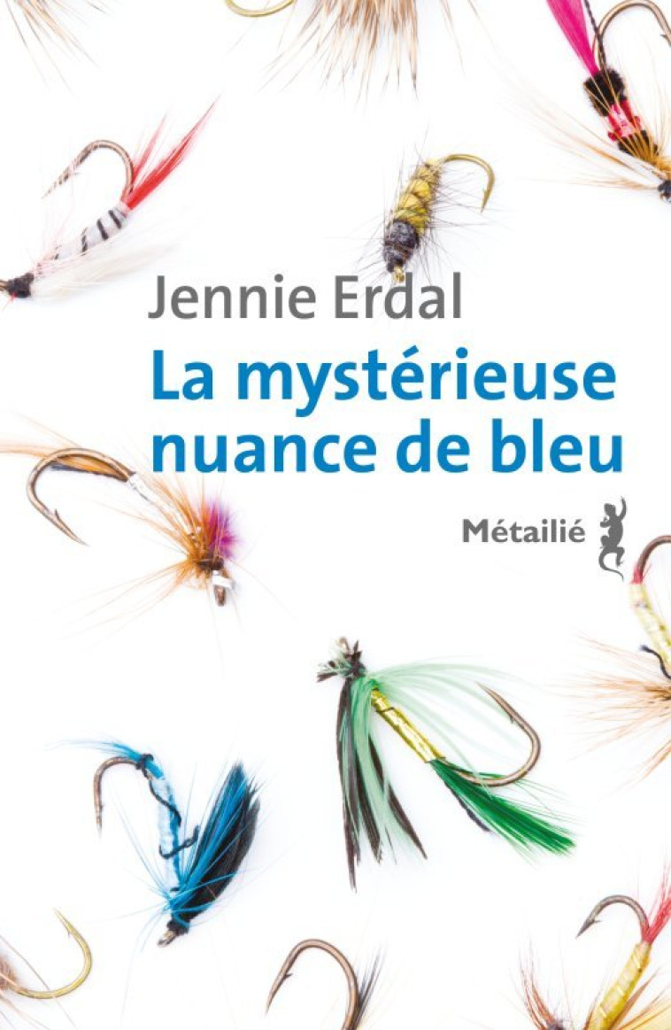 La mystérieuse nuance de bleu - Jennie Erdal - METAILIE