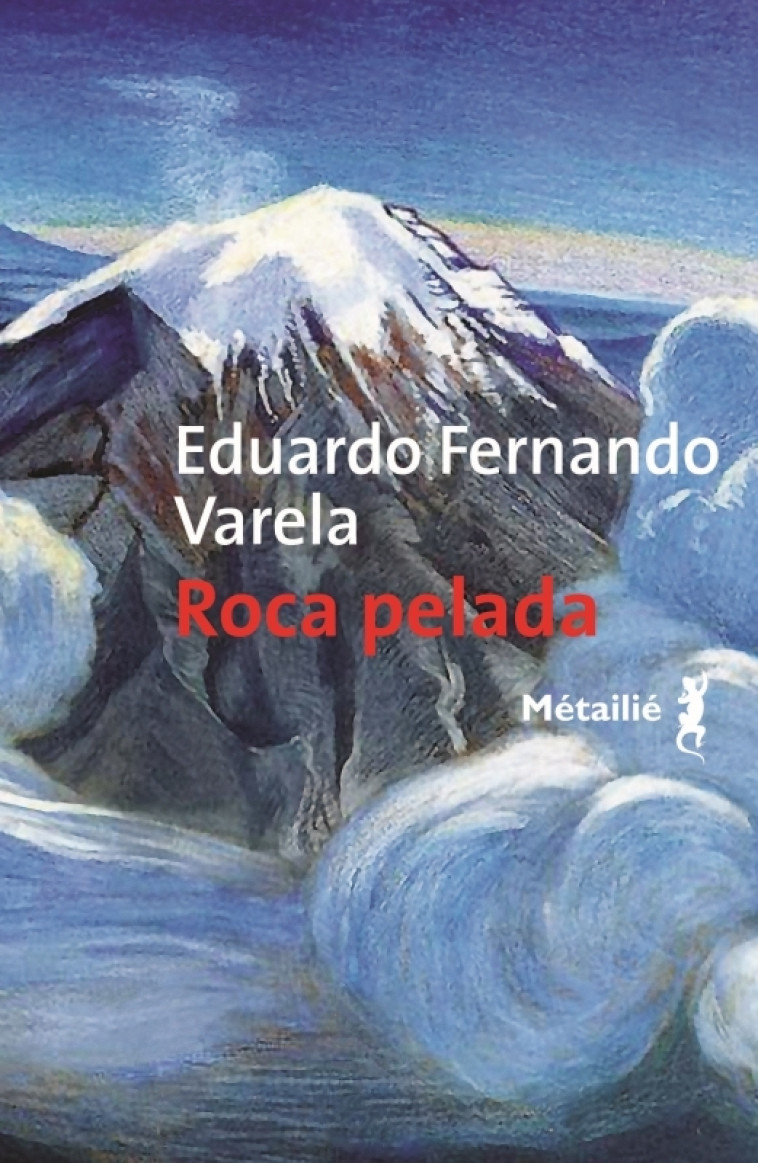 Roca Pelada - Eduardo Fernando Varela - METAILIE