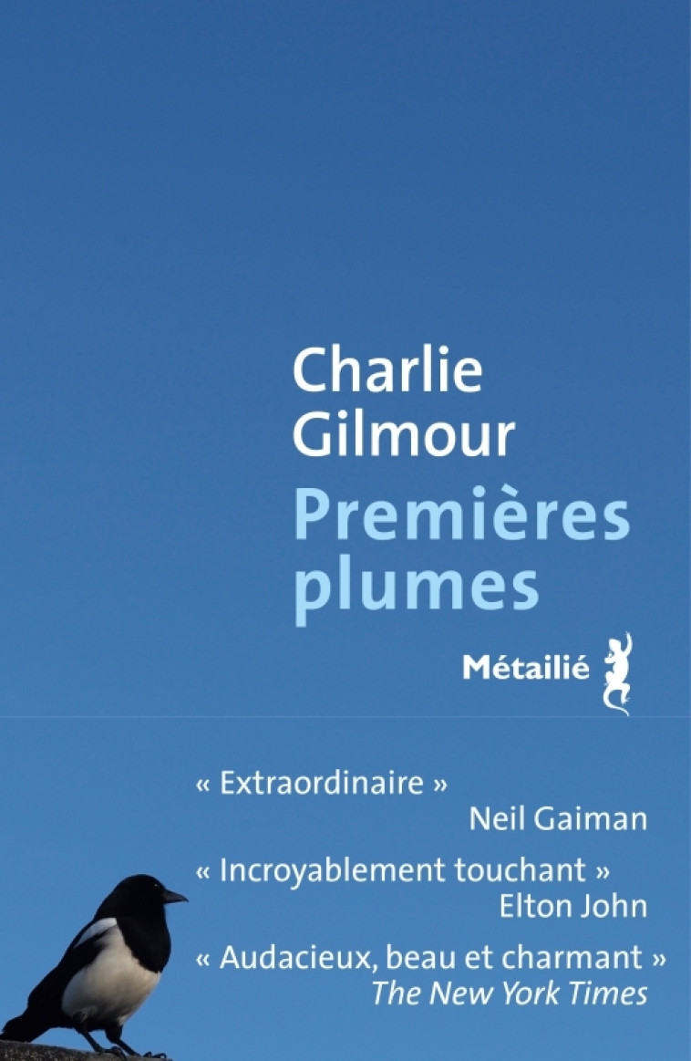 Premières plumes - Charlie Gilmour - METAILIE