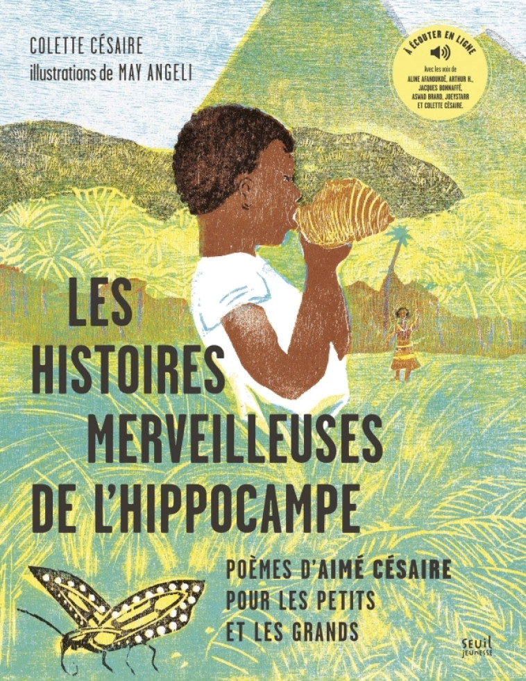 Les Histoires merveilleuses de l'hippocampe - Colette Césaire, May Angeli - SEUIL JEUNESSE