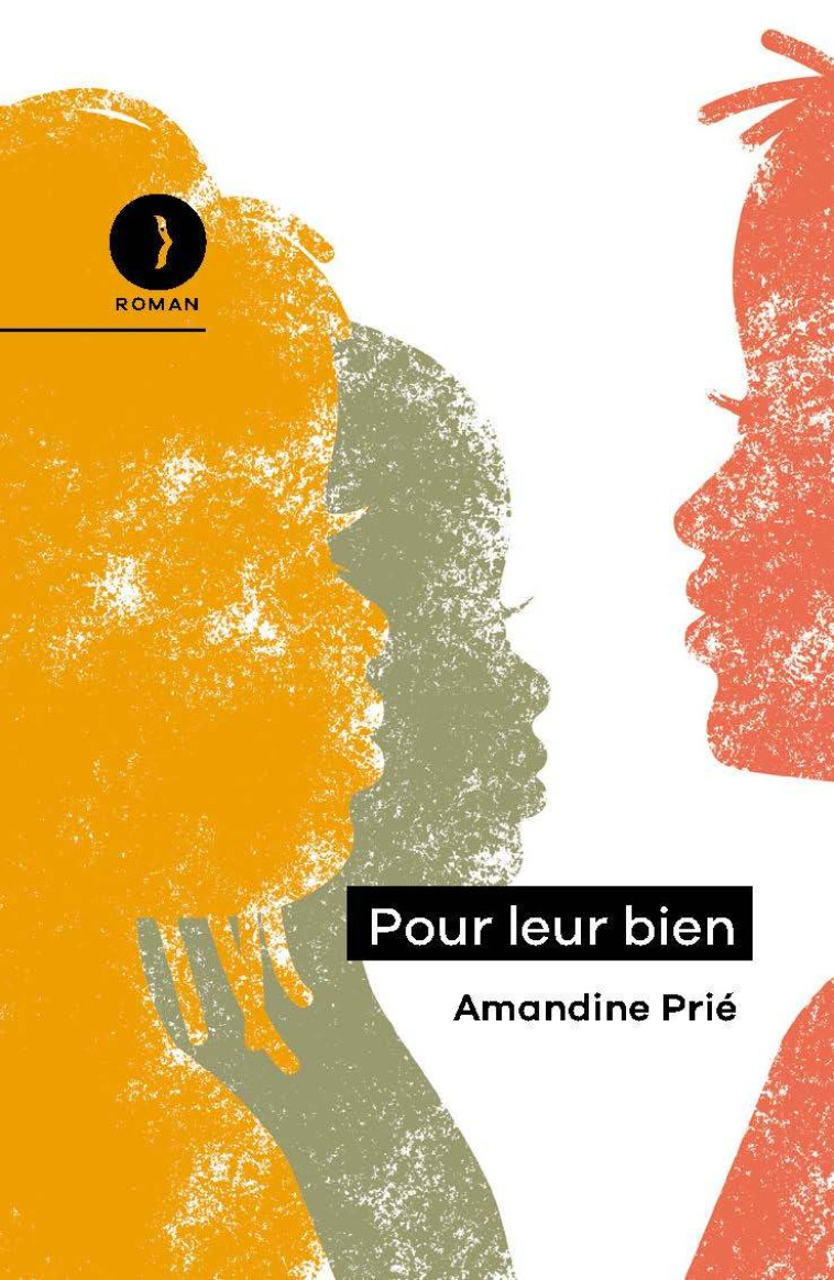 Pour leur bien - Amandine PRIE - LES PEREGRINES