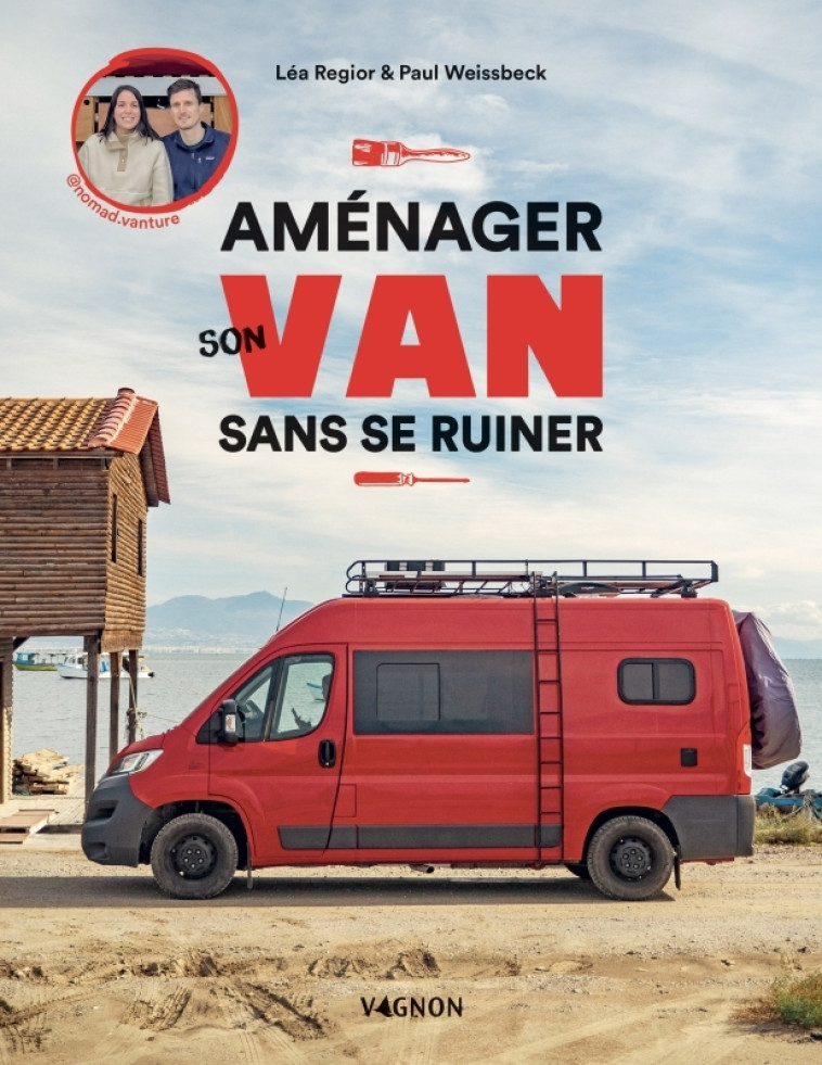 Aménager son van sans se ruiner - Léa Regior, Paul Weissbeck - VAGNON