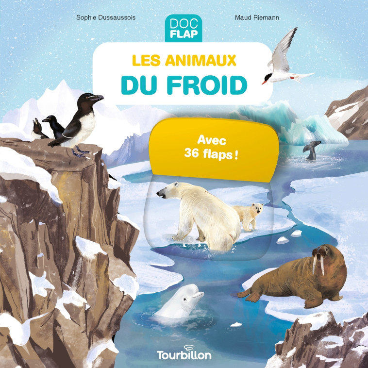 Les animaux du froid - Sophie Dussaussois, Maud Riemann - TOURBILLON