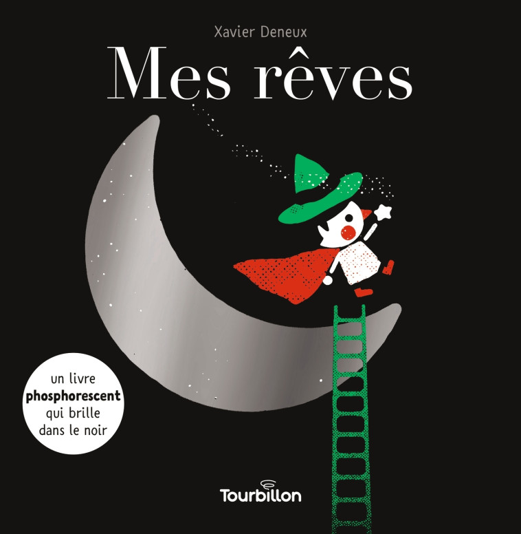 Mes rêves - Xavier Deneux - TOURBILLON