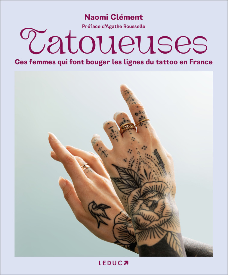 Tatoueuses - Naomi Clément, Agathe Rousselle - LEDUC