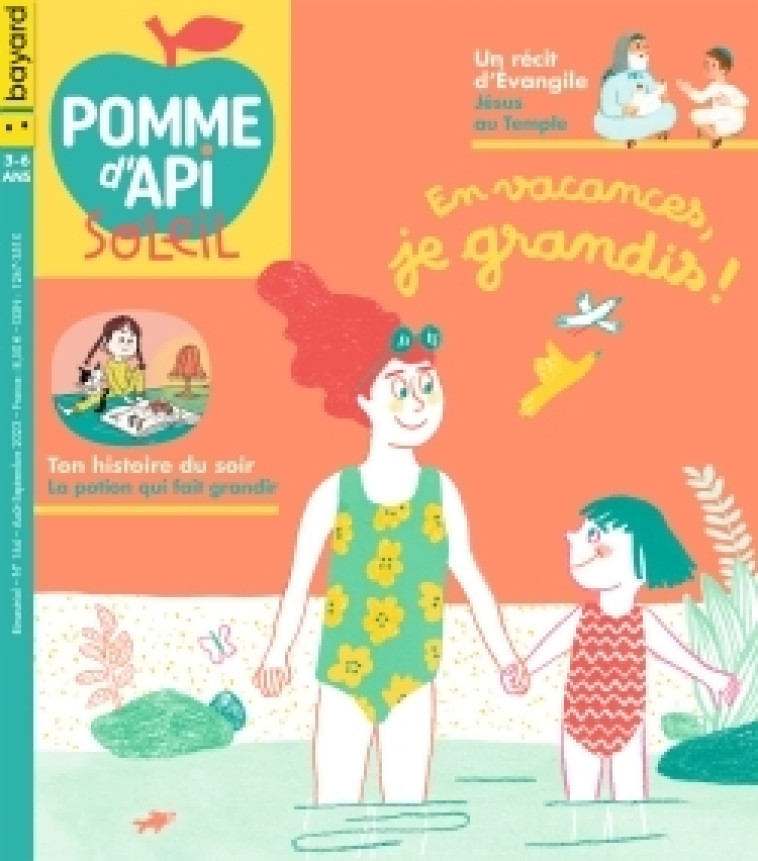 Pomme d'Api Soleil - août 2023 N° 164 -   - BAYARD PRESSE