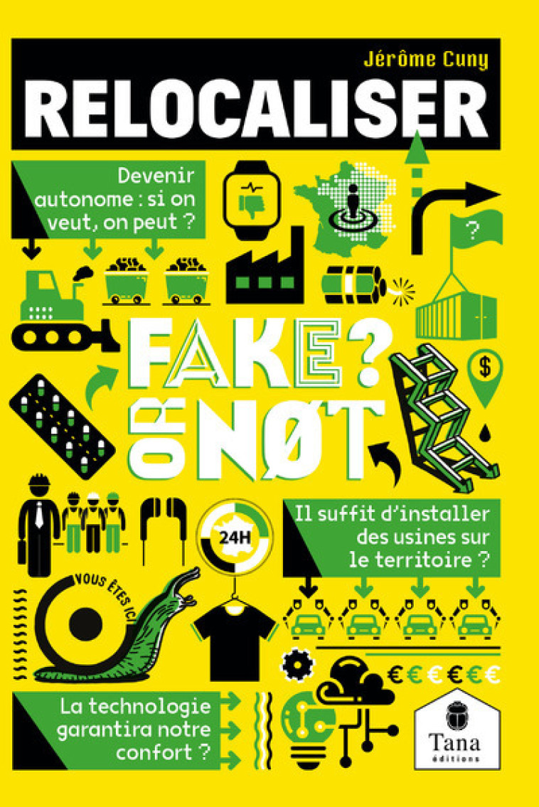 Fake or not - Relocaliser - Jérôme Cuny, Isabelle Brokman - TANA