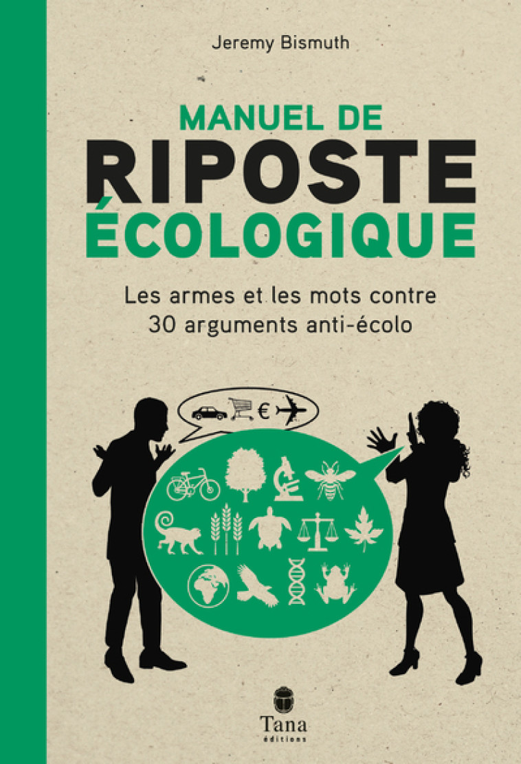 Manuel de riposte écologique - Jeremy Bismuth - TANA