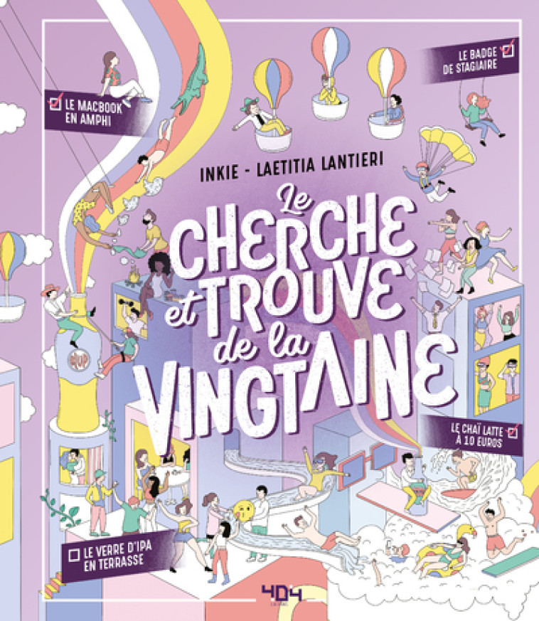 Le cherche et trouve de la vingtaine - Inkie Illustrations Inkie Illustrations, Laetitia Lantieri - 404 EDITIONS