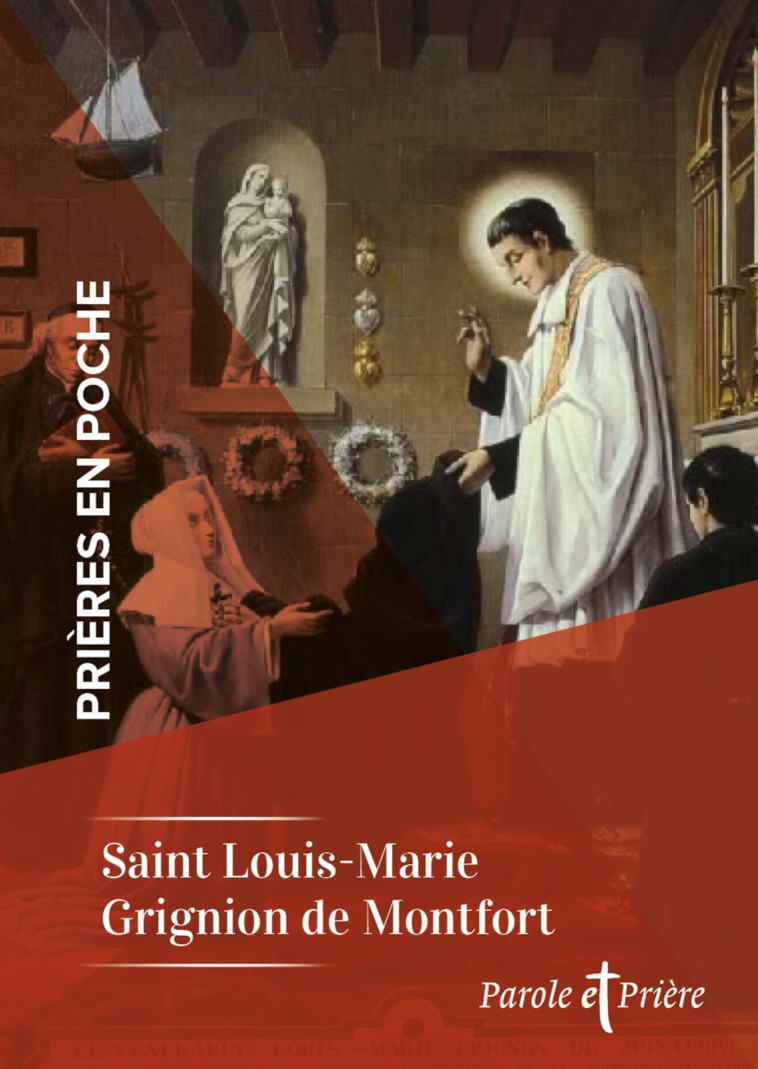 Prières en poche - Saint Louis-Marie Grignion de Montfort - Louis-Marie Grignion de Montfort - ARTEGE