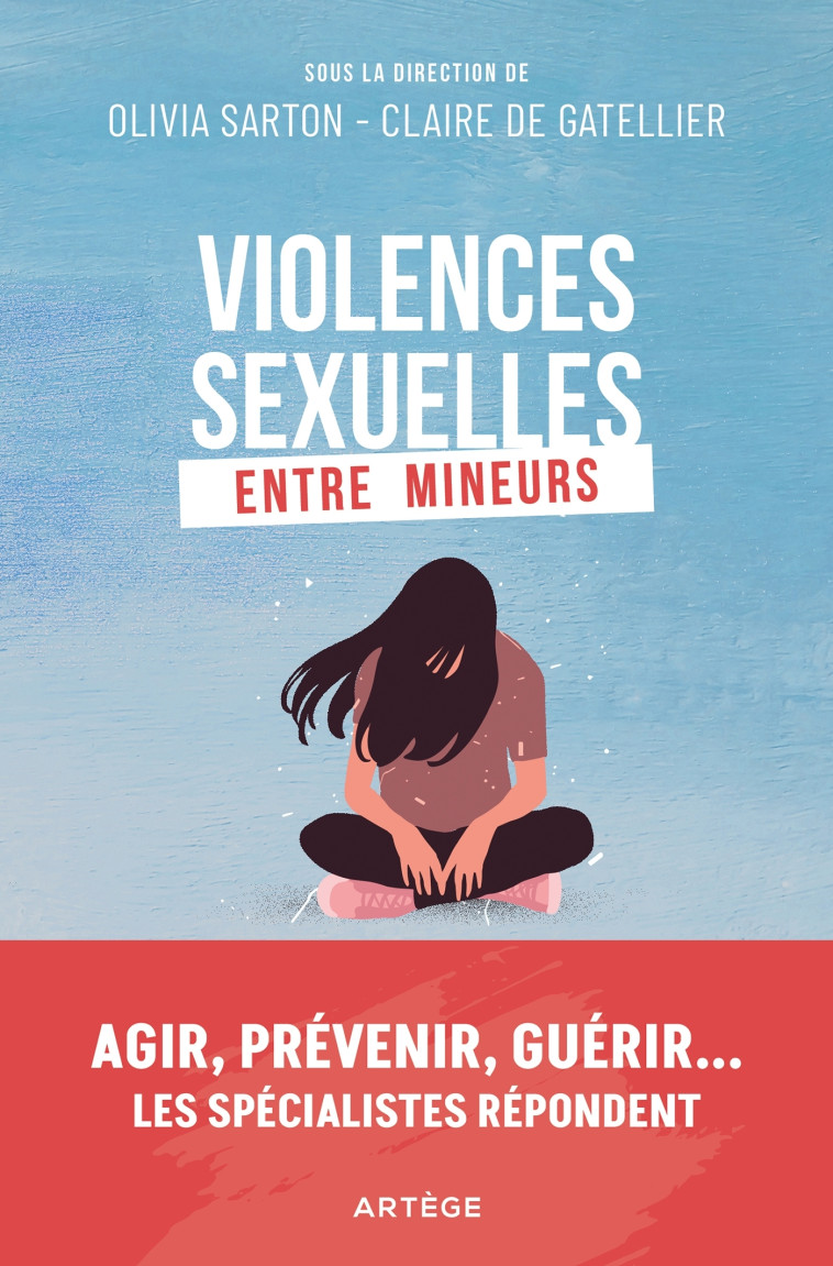 Violences sexuelles entre mineurs - Olivia SARTON, Claire de Gatellier - ARTEGE