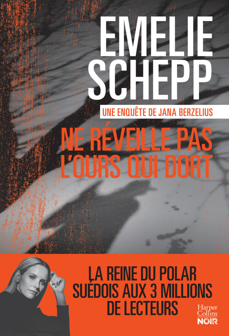 Ne réveille pas l'ours qui dort - Emelie Schepp - HARPERCOLLINS