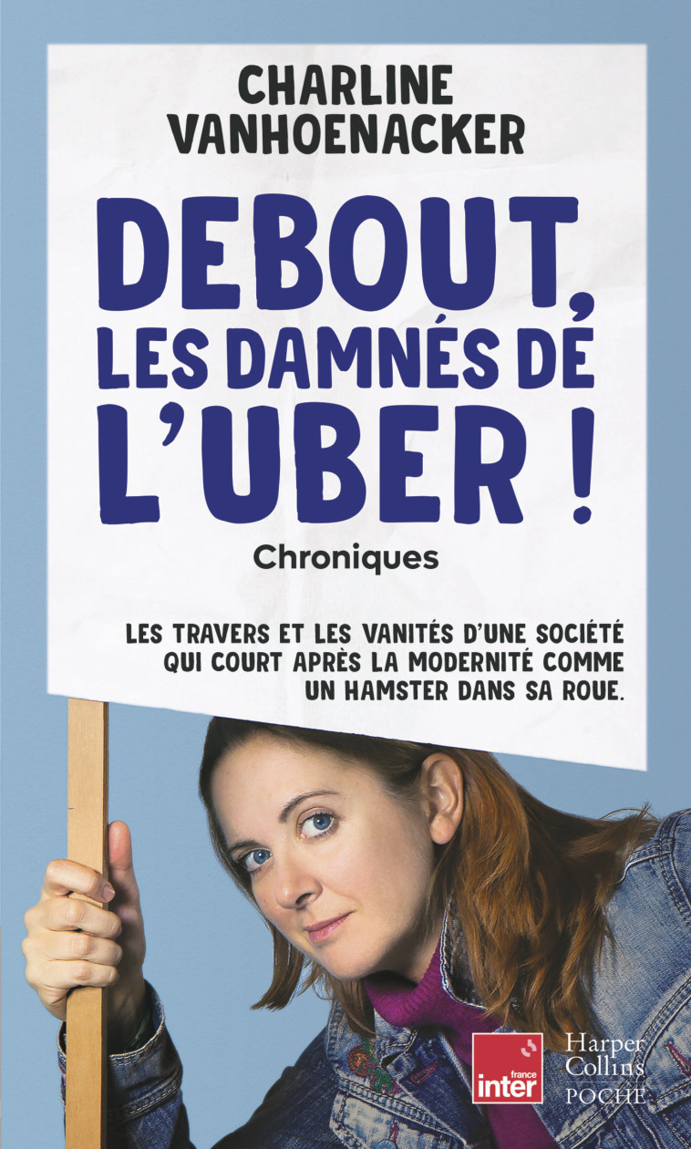 Debout, les damnés de l'Uber - Charline Vanhoenacker - HARPERCOLLINS