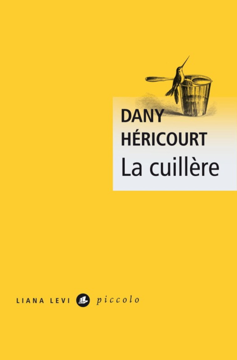 La cuillère - Dany Héricourt - LEVI