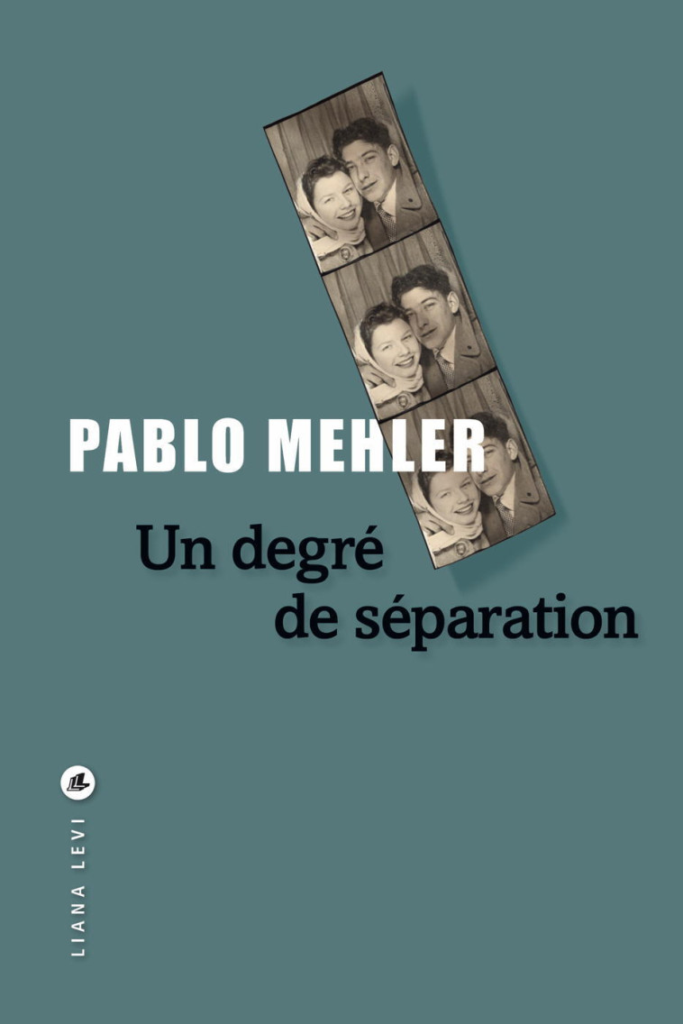 Un degré de séparation - Pablo Mehler - LEVI