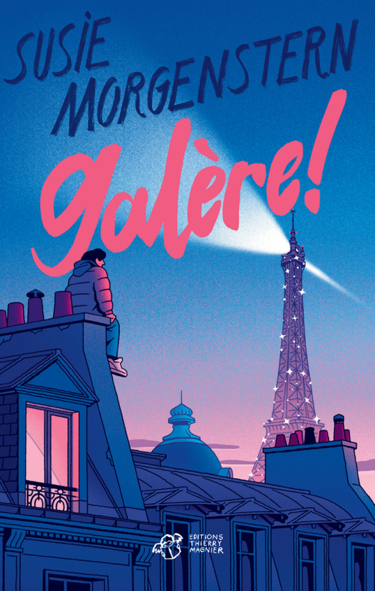 Galère ! - Susie Morgenstern, Vincent Mahé - THIERRY MAGNIER