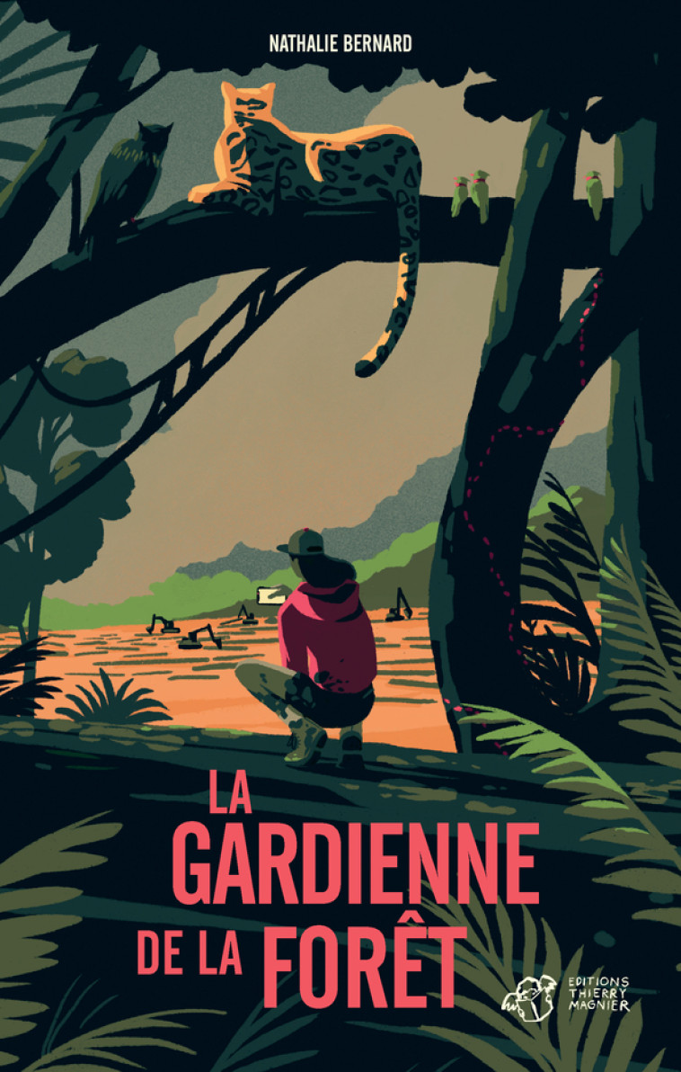 La gardienne de la forêt - Nathalie Bernard, Tom Haugomat - THIERRY MAGNIER