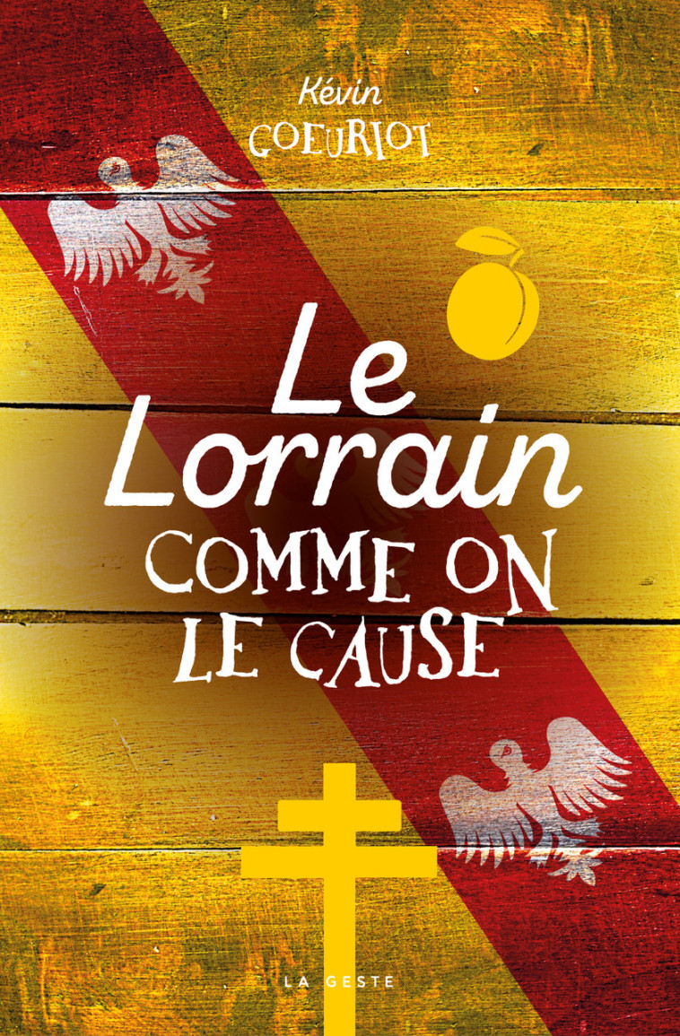 LE LORRAIN COMME ON LE CAUSE - Kevin Goeuriot - GESTE